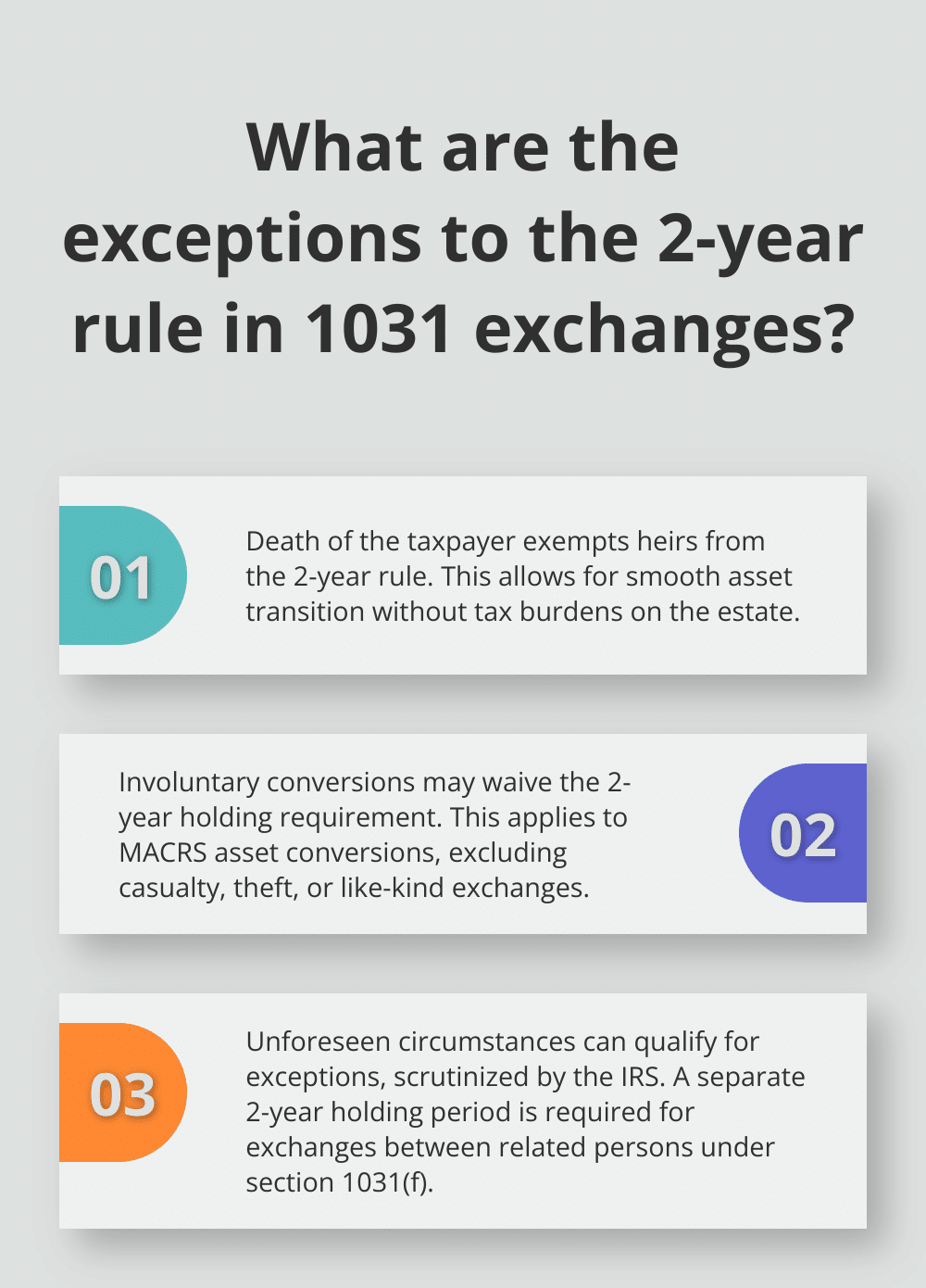 Fact - What are the exceptions to the 2-year rule in 1031 exchanges?