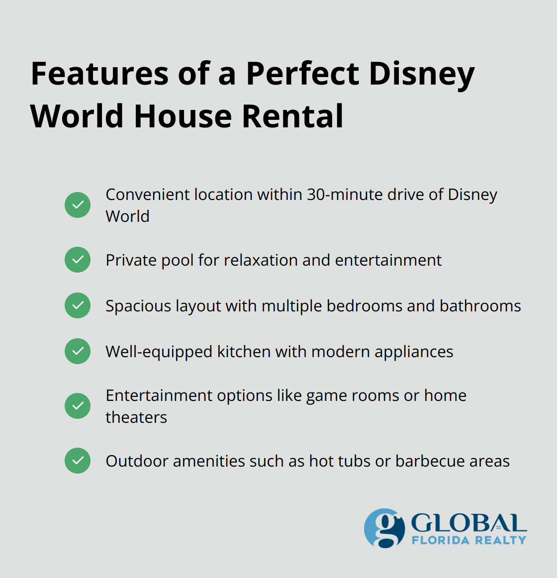 A checkmark list chart highlighting six key features of an ideal Disney World house rental: convenient location, private pool, spacious layout, well-equipped kitchen, entertainment options, and outdoor amenities.